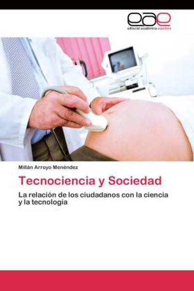 Tecnociencia y Sociedad
