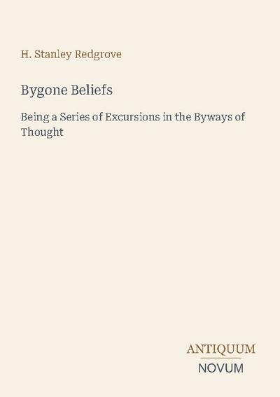 Bygone Beliefs