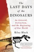 Last Days of the Dinosaurs
