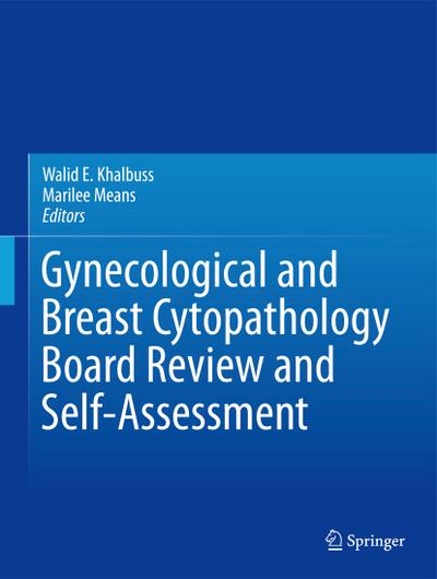 Gynecological Cytopathology Board Review and Self-Assessment