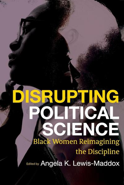 Disrupting Political Science