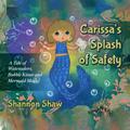 Carissa’s Splash of Safety