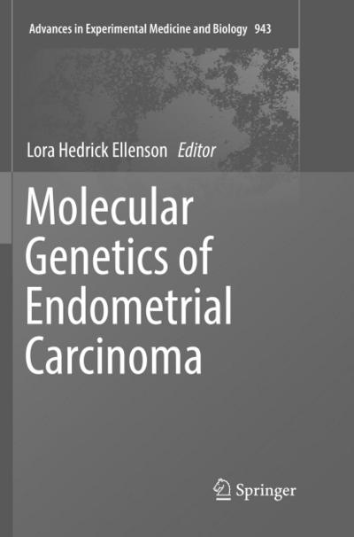 Molecular Genetics of Endometrial Carcinoma