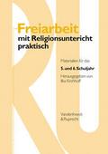 Freiarbeit mit Religionsunterricht praktisch, Band