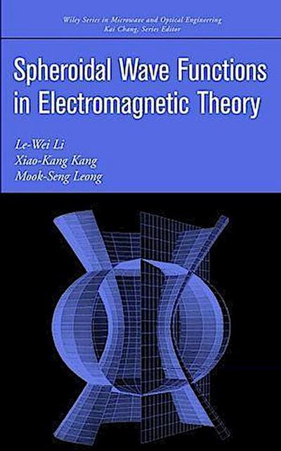 Spheroidal Wave Functions in Electromagnetic Theory