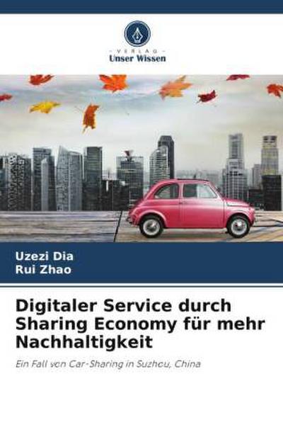 Digitaler Service durch Sharing Economy für mehr Nachhaltigkeit