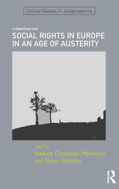 SOCIAL RIGHTS IN EUROPE IN AN AGE OF AUSTERITY