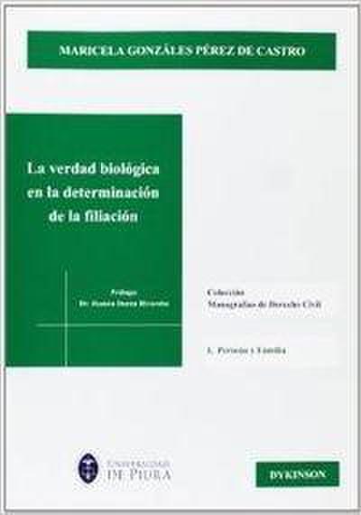 La verdad biológica en la determinación de la filiación