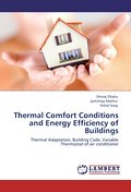 Thermal Comfort Conditions and Energy Efficiency of Buildings