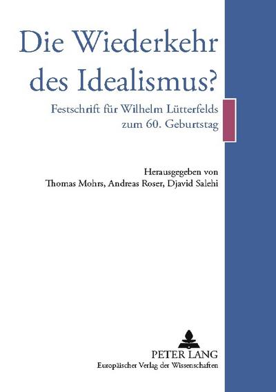 Die Wiederkehr des Idealismus?