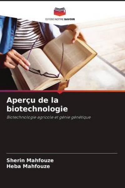 Aperçu de la biotechnologie