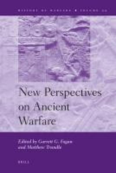 New Perspectives on Ancient Warfare
