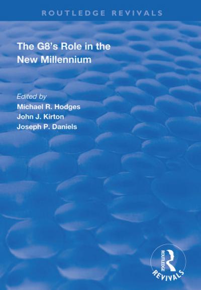 The G8’s Role in the New Millennium