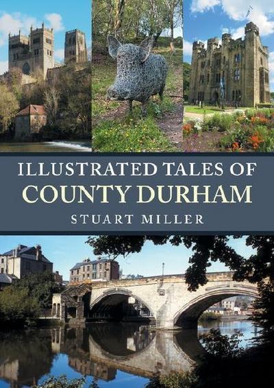 Illustrated Tales of County Durham