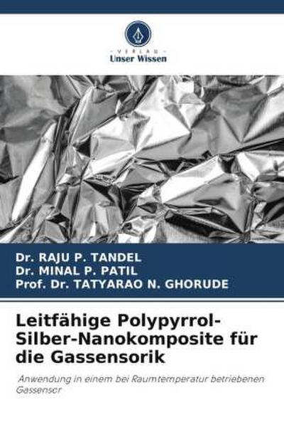 Leitfähige Polypyrrol-Silber-Nanokomposite für die Gassensorik