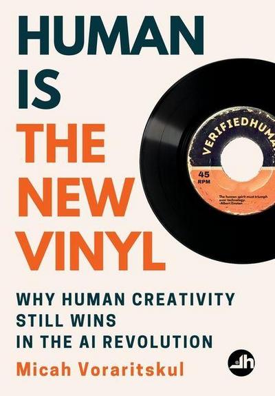 Human Is the New Vinyl