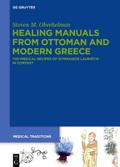 Healing Manuals from Ottoman and Modern Greece
