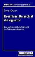 Beeinflusst Kurzschlaf die Vigilanz?