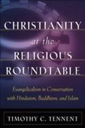 Christianity at the Religious Roundtable