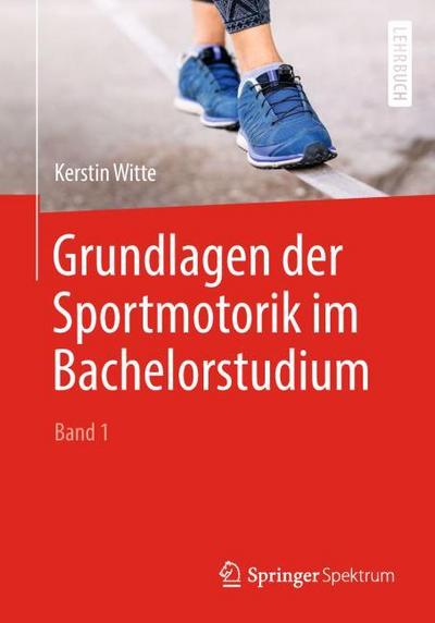 Grundlagen der Sportmotorik im Bachelorstudium 1