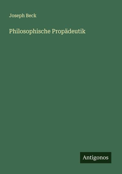 Philosophische Propädeutik
