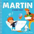 Martin - J’aime pas!
