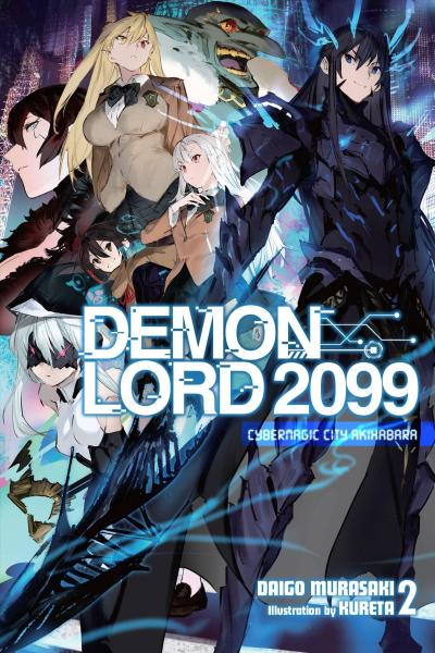 Demon Lord 2099, Vol. 2 (Light Novel)