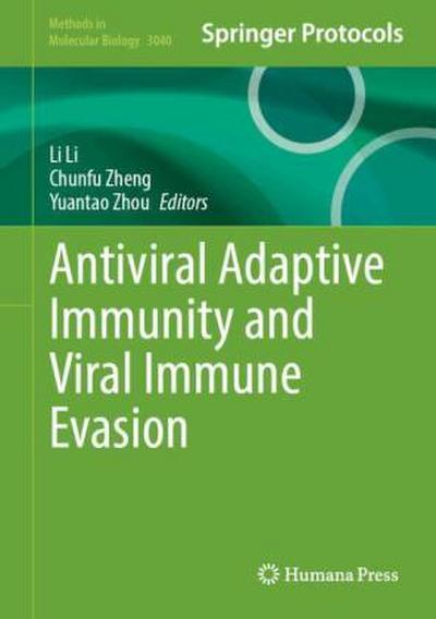 Antiviral Adaptive Immunity and Viral Immune Evasion