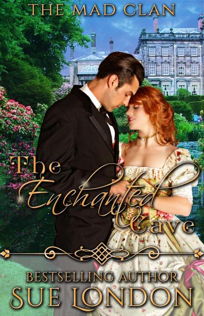 The Enchanted Cave (The Mad Clan, #1)