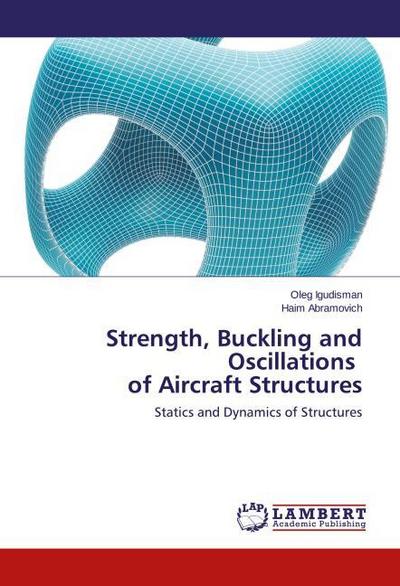 Strength, Buckling and Oscillations of Aircraft Structures