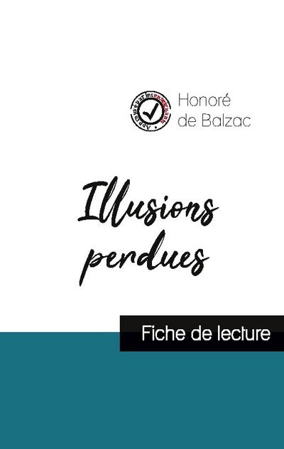 Illusions perdues (fiche de lecture et analyse complète de l’oeuvre)