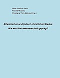 Atheistischer und jüdisch-christlicher Glaube: