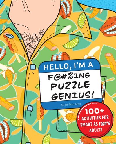 Hello, I’m a F@#%ing Puzzle Genius!