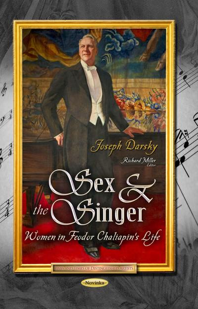 Sex and the Singer: Women in Feodor Chaliapin’s Life