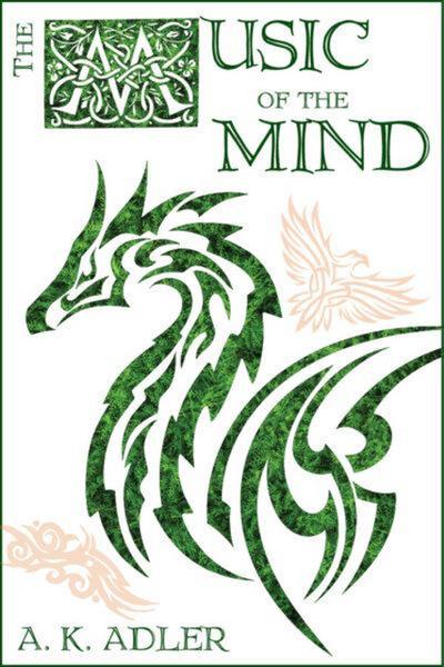The Music of the Mind (The Order of the White Raven, #1)
