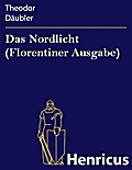 Das Nordlicht (Florentiner Ausgabe)