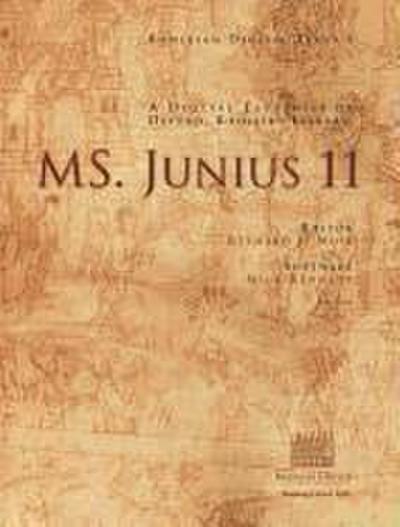 Ms. Junius 11: The Origins of English Poetry, a Masterpiece of Anglo-Saxon Art; Bodleian Library Digital Texts 1