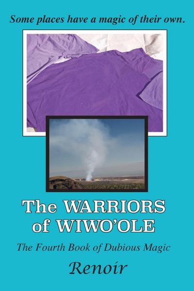 The Warriors of Wiwo’ole