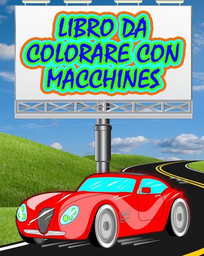 Libro da Colorare con Macchines