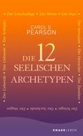 Die 12 seelischen Archetypen