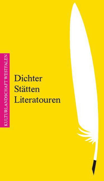 Dichter - Stätten - Literatouren