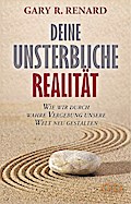 Deine unsterbliche Realität