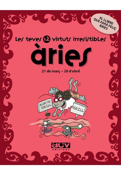 Les teves 12 virtuts irresistibles : àries