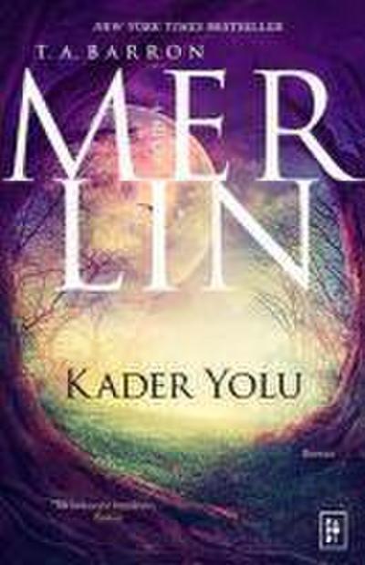 Merlin Serisi 4. Kitap - Kader Yolu
