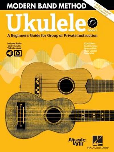 Burstein, S: Modern Band Method - Ukulele, Book 1 (Book/Onli