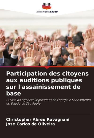 Participation des citoyens aux auditions publiques sur l’assainissement de base
