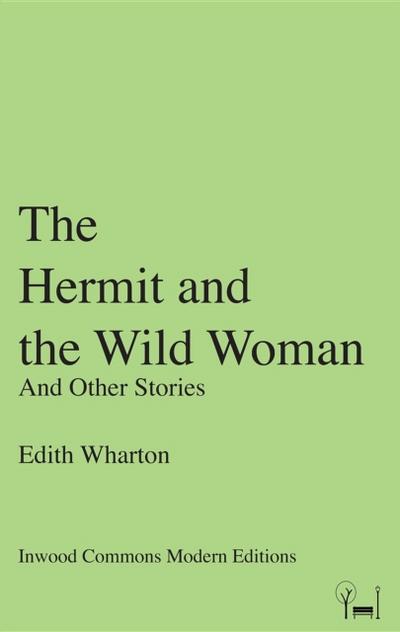The Hermit and the Wild Woman