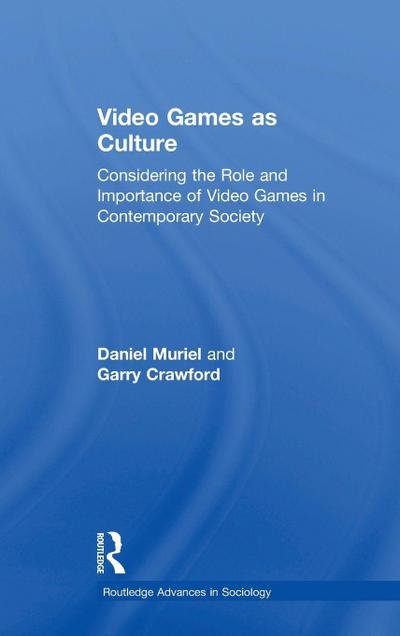 Video Games as Culture