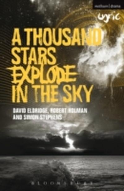 Thousand Stars Explode in the Sky