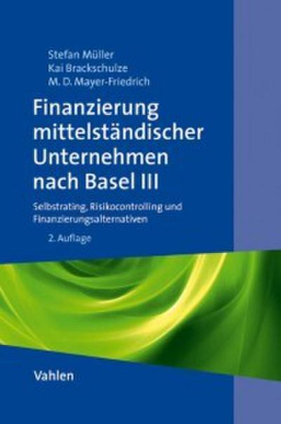 Finanzierung mittelständischer Unternehmen nach Basel III